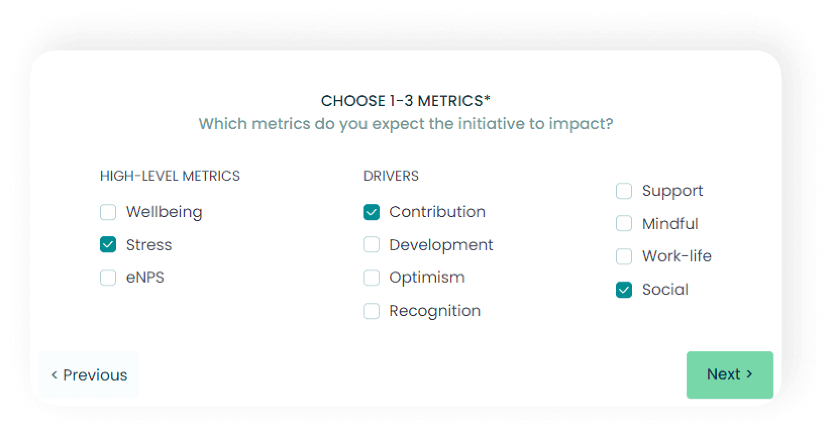 2. Choose the metrics you expect to impact.